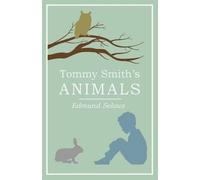 Edmund Selous Tommy Smith's Animals (Tascabile)
