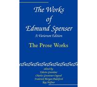 Edmund Spenser The Works of Edmund Spenser: A Variorum Edition: Volu (Tascabile)