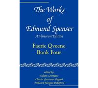 Edmund Spenser The Works of Edmund Spenser: A Variorum Edition: Volu (Tascabile)