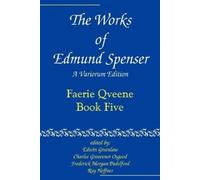 Edmund Spenser The Works of Edmund Spenser (Tascabile)