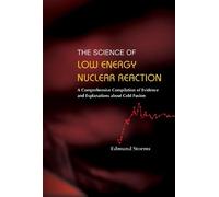 Edmund Storms Science Of Low Energy Nuclear Reaction, The: A (Copertina rigida)