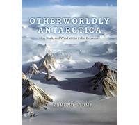 Edmund Stump Otherworldly Antarctica (Copertina rigida)