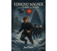 Edmund Wagner y la Torre de Babel