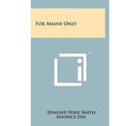 Edmund Ware Smith For Maine Only (Copertina rigida)