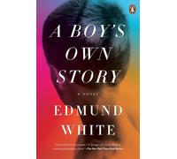 Edmund White A Boy's Own Story (Tascabile)
