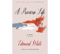 Edmund White A Previous Life (Tascabile) Bloomsbury