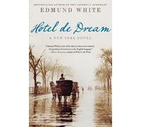 Edmund White Hotel de Dream (Tascabile)