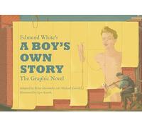 Edmund White Edmund White’s A Boy’s Own Story: The Graphic No (Copertina rigida)