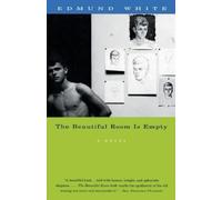Edmund White The Beautiful Room Is Empty (Tascabile) Vintage International