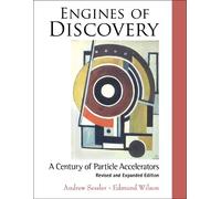 Edmund Wilson A Engines Of Discovery: A Century Of Particle A (Copertina rigida)
