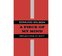 Edmund Wilson A Piece of My Mind (Tascabile)