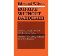 Edmund Wilson Europe Without Baedeker (Tascabile)