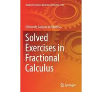 Edmundo Capelas de Oliveira Solved Exercises in Fractional Calculus (Tascabile)