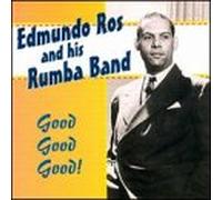 Edmundo Ros & His Rumba Band - Good Good Good