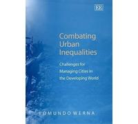 Edmundo Werna Combating Urban Inequalities (Copertina rigida)