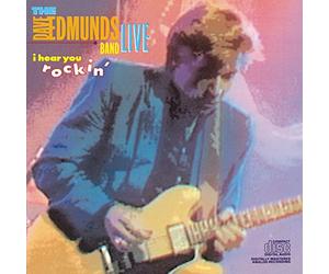 Edmunds, Dave - I Hear You Rockin