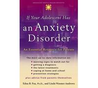 Edna B. Foa Linda Wasmer If Your Adolescent Has an Anxiety D (Copertina rigida)