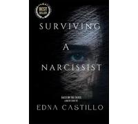 Edna Castillo Surviving A Narcissist (Tascabile)