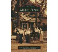 Edna Davis Giffen Mindy Kronenberg Candace Lindemann Miller Place (Tascabile)