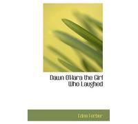 Edna Ferber Dawn O'Hara (Copertina rigida)