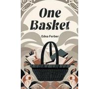 Edna Ferber One Basket (Edition2024) (Tascabile)