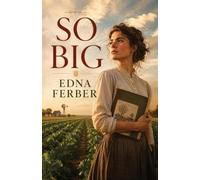 Edna Ferber So Big (Tascabile)
