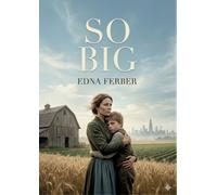 Edna Ferber So Big (Tascabile)