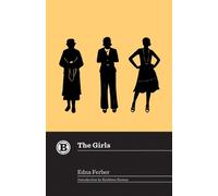 Edna Ferber The Girls (Tascabile) Belt Revivals
