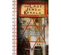 Edna Fernandes The Last Jews of Kerala (Tascabile)