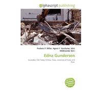 Edna Gundersen: Journalist, USA Today, El Paso, Texas, University of Texas at El Paso.
