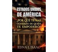 Edna L Isaac Estados Unidos de América, ¿Por qué Te Has Olvidado de (Tascabile)