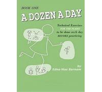 Edna Mae Burnam A Dozen a Day Book 1 (A Dozen a Day Series) (Copertina rigida)