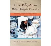 Edna Mitchell Robert Anders From Folk Art to Modern Design in Cerami (Tascabile)