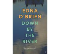 Edna O'Brien Down By The River (Tascabile)
