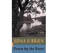 Edna O'Brien O Brien Edna Down by the River (Tascabile)