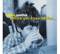Edna S Goldfish - Before You Knew Better