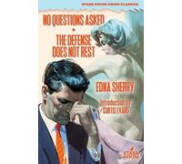 Edna Sherry No Questions Asked / The Defense Does Not Rest (Tascabile)