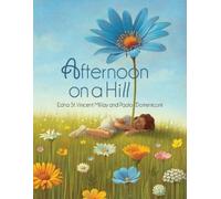 Edna St Vincent Millay Afternoon on a Hill (Tascabile)