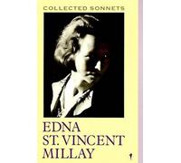 Edna St. Vincent Millay Collected Sonnets (Tascabile)