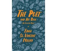 Edna St Vincent Millay The Poet and His Book (Tascabile)