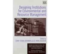Edna T. Loehman designing institutions for environmental and (Copertina rigida)