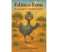 Edna the Emu & the Coat of Arms Crew