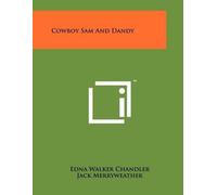 Edna Walker Chandler Cowboy Sam And Dandy (Tascabile)
