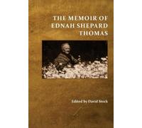 Ednah Shepard Thomas The Memoir of Ednah Shepard Thomas (Tascabile)
