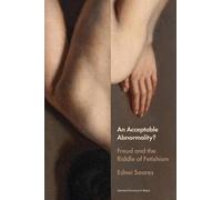 Ednei Soares An Acceptable Abnormality? (Tascabile) Figures of the Unconscious