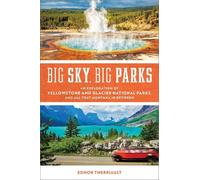 Ednor Therriault Big Sky, Big Parks (Tascabile)
