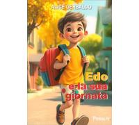 Edo e la sua giornata
