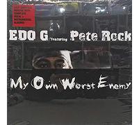 EDO G. - MY OWN WORST ENEMY