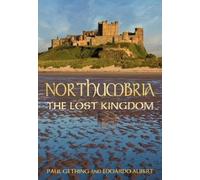 Edoardo Albert Paul Gething Northumbria: The Lost Kingdom (Tascabile)