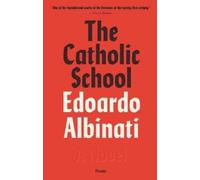 Edoardo Albinati The Catholic School (Tascabile)